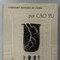 Libros de segunda mano: LA TEMPESTAD. CAO YU. EDICIONES EN LENGUAS EXTRANJERAS, CHINA, 1984. PRIMERA EDICIÓN EN CASTELLANO.. Lote 209086295