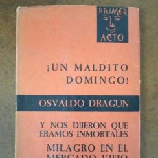 Libros de segunda mano: UN MALDITO DOMINGO / Y NOS DIJERON QUE ERAMOS INMORTALES / MILAGRO EN EL MERCADO VIEJO - OFI15J. Lote 209106041