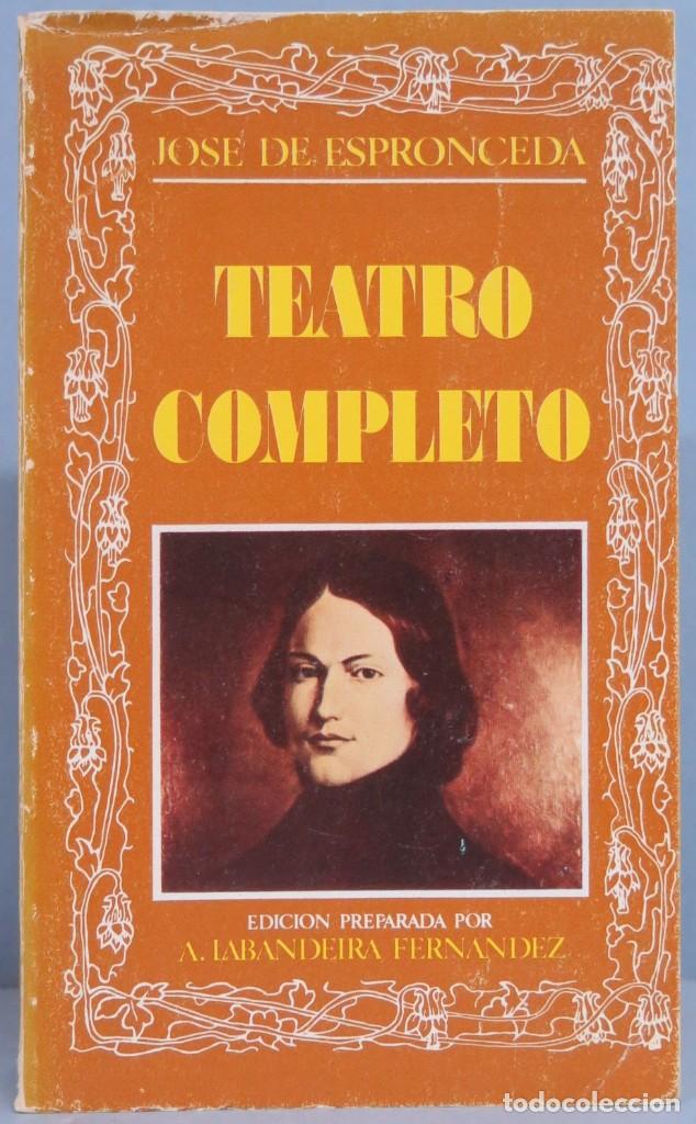 Libros de segunda mano: TEATRO COMPLETO. JOSE DE ESPRONCEDA - Foto 1