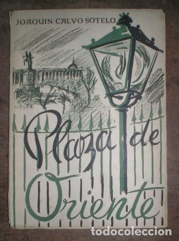 Libros de segunda mano: CALVO SOTELO, Joaqu&iacute;n: PLAZA DE ORIENTE. Comedia. - Foto 1