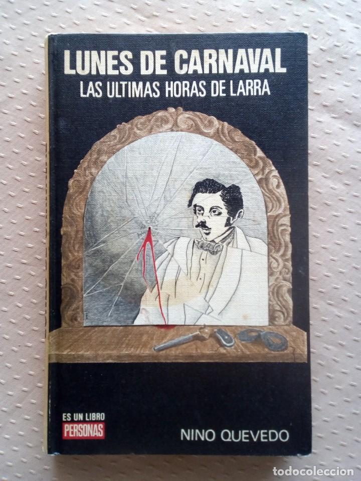 Libros de segunda mano: Lunes de carnaval-Nino Quevedo. - Foto 1