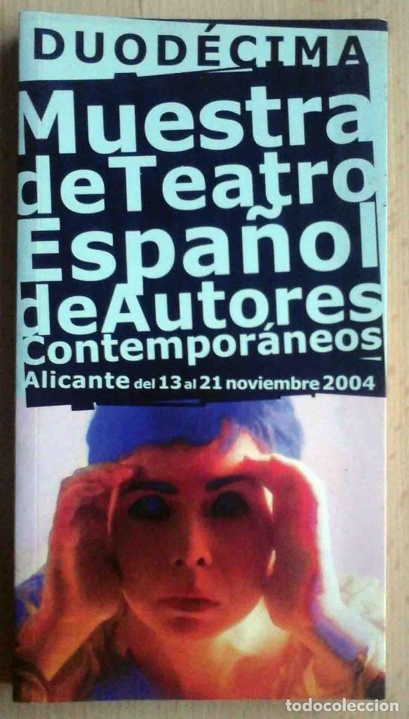 Gebrauchte B&uuml;cher: XII Muestra de Teatro Espa&ntilde;ol de Autores Contempor&aacute;neos. Alicante 2004
