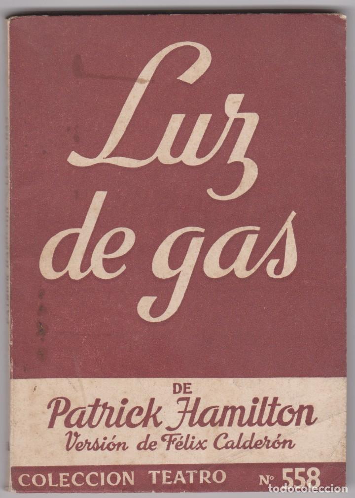 Gebrauchte B&uuml;cher: colecci&oacute;n teatro n&ordm; 558 -- luz de gas -- 1967
