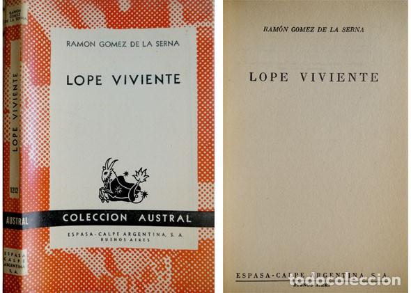 Libros de segunda mano: G&Oacute;MEZ DE LA SERNA, Ram&oacute;n. Lope viviente. 1954 [&laquo;Austral&raquo;]. - Foto 1