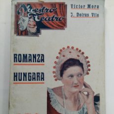 Libros de segunda mano: ROMANZA HÚNGARA - VICTOR MORA - EDITORIAL ALAS