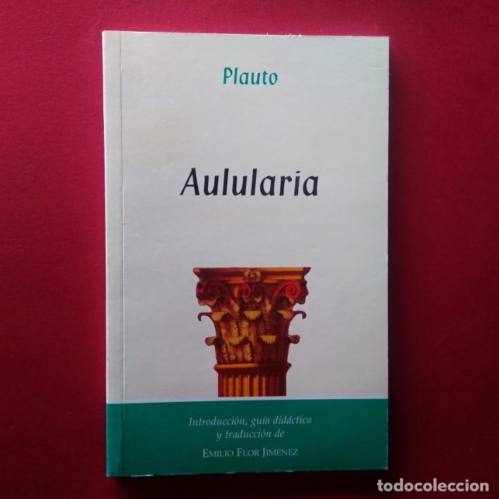 Libros de segunda mano: OBRAS DE TEATRO - AULULARIA - PLAUTO - Foto 1