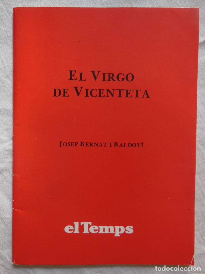 Libros de segunda mano: EL VIRGO DE VICENTETA. BERNAT I BALDOVI JOSEP.