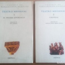 Libros de segunda mano: TEATRO MEDIEVAL 1 Y 2: EL DRAMA LITÚRGICO Y CASTILLA. CRÍTICA. Lote 218932685