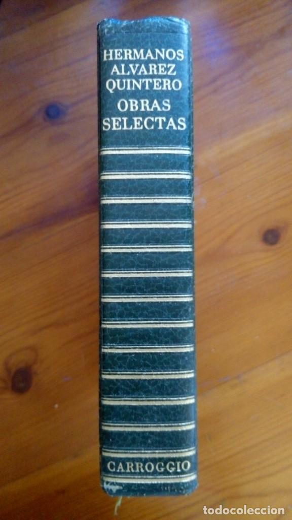 Libros de segunda mano: Hermanos &Aacute;lvarez Quintero, Obras Selectas. Edit.: Carroggio. - Foto 1