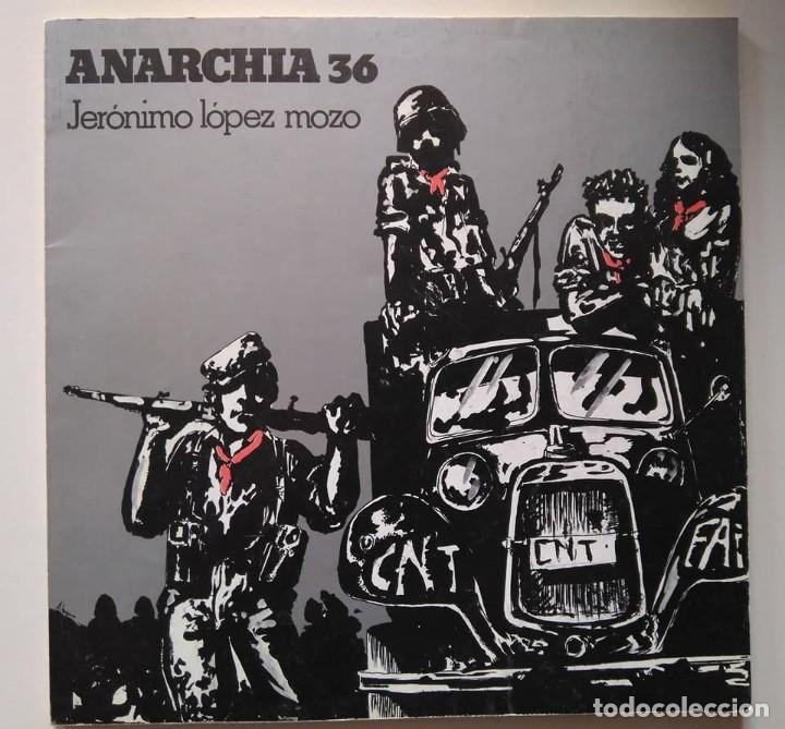 Libros de segunda mano: Jer&oacute;nimo L&oacute;pez Mozo: Anarchia 36 - Foto 1