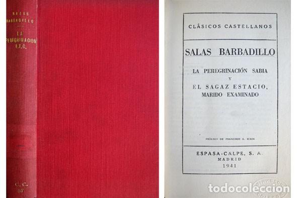 Libros de segunda mano: SALAS, Alonso. La Peregrinaci&oacute;n sabia y El sagaz Estacio, marido examinado. Comedia en prosa. 1941.