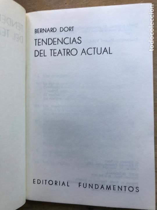 Libros de segunda mano: TENDENCIAS DEL TEATRO ACTUAL. BERNARD DORT. - Foto 2