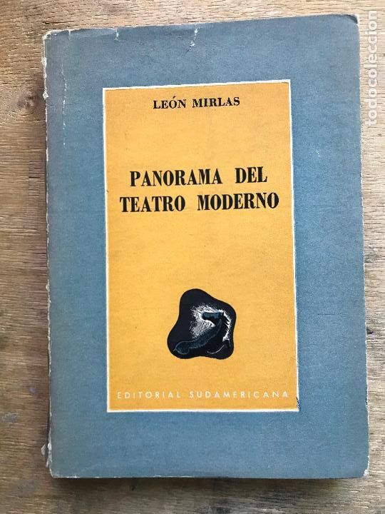 Libros de segunda mano: PANORAMA DEL TEATRO MODERNO. LE&Oacute;N MIRLAS. - Foto 1