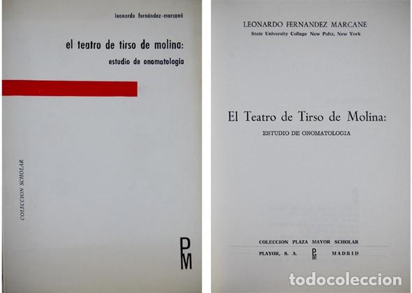 Livres d'occasion: FERN&Aacute;NDEZ MARCAN&Eacute;, Leonardo. El Teatro de Tirso de Molina. Estudio de onomatolog&iacute;a. 1973.