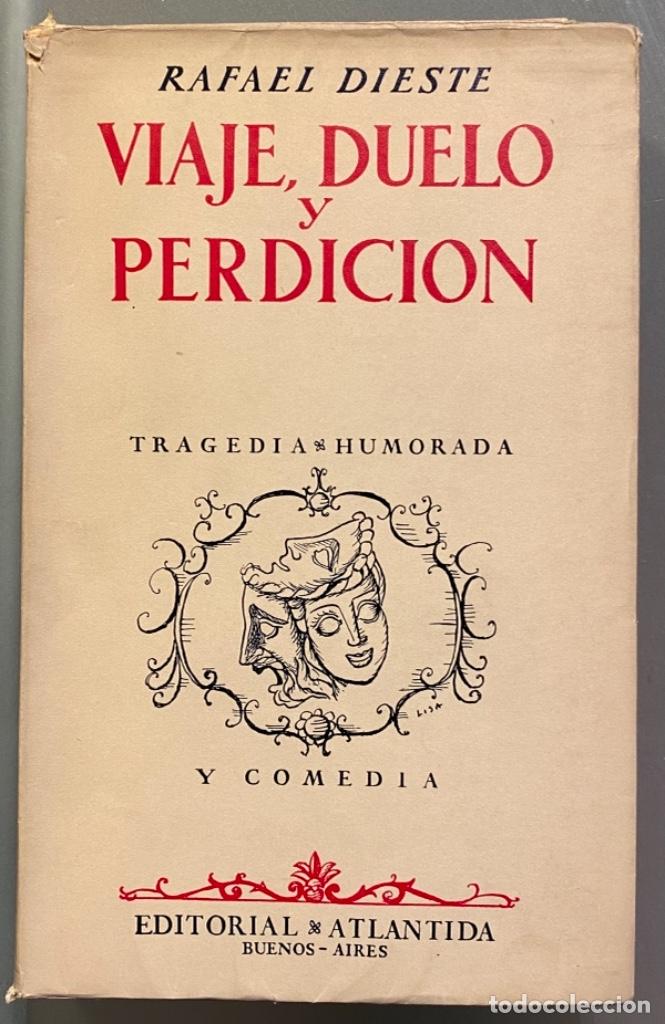 Libros de segunda mano: Rafael Dieste. Viaje, Duelo y Perdici&oacute;n - Foto 1