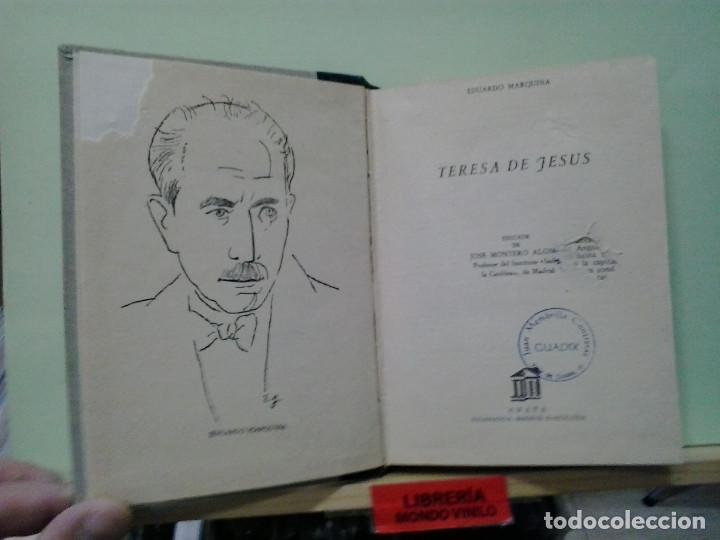 Libros de segunda mano: Teresa de Jesus. Eduardo Marquina - Foto 2