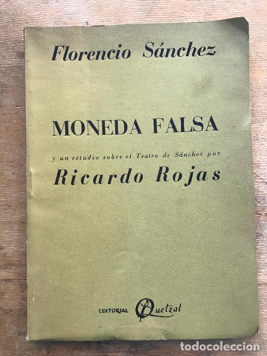 Libros de segunda mano: MONEDA FALSA. FLORENCIO S&Aacute;NCHEZ. - Foto 1