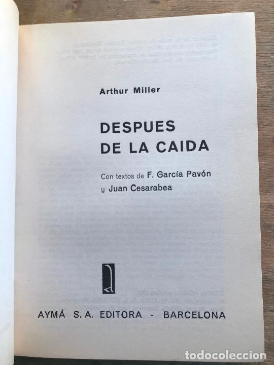 Libros de segunda mano: DESPU&Eacute;S DE LA CA&Iacute;DA. ARTHUR MILLER. - Foto 2