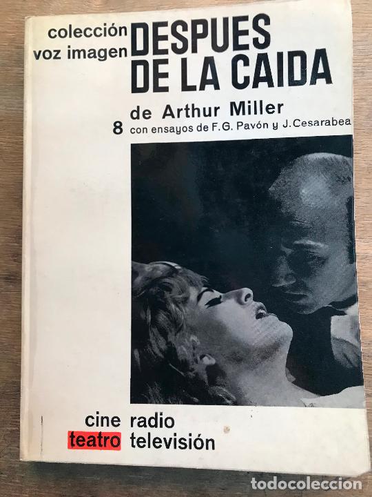 Libros de segunda mano: DESPU&Eacute;S DE LA CA&Iacute;DA. ARTHUR MILLER. - Foto 1