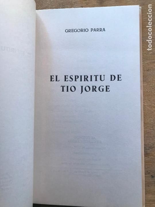 Libros de segunda mano: EL ESP&Iacute;RITU DE T&Iacute;O JORGE. GREGORIO PARRA. - Foto 2