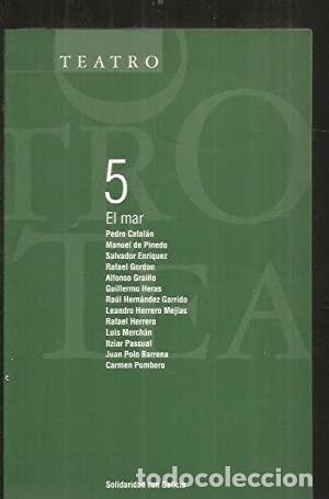 Libros de segunda mano: Teatro 5. El mar. VVAA. &iexcl;&iexcl;COMO NUEVO!! - Foto 1