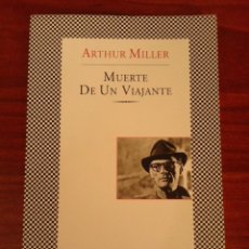 Libros de segunda mano: ARTHUR MILLER - MUERTE DE UN VIAJANTE - TUSQUETS FÁBULA 2006. Lote 223539567