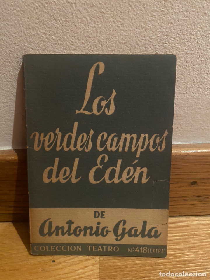 Libros de segunda mano: Los verdes campos del ed&eacute;n Antonio Gala - Foto 1