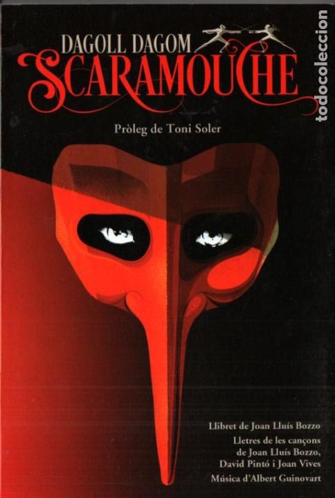 Libros de segunda mano: DAGOLL DAGOM : SCARAMOUCHE (2016) CATAL&Agrave; - Foto 1
