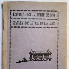 Libros de segunda mano: A MORTE DE LORD STAÜLER. GALICIA. EN GALEGO - CASAS BLANCO ALVARO MARÍA DE LAS