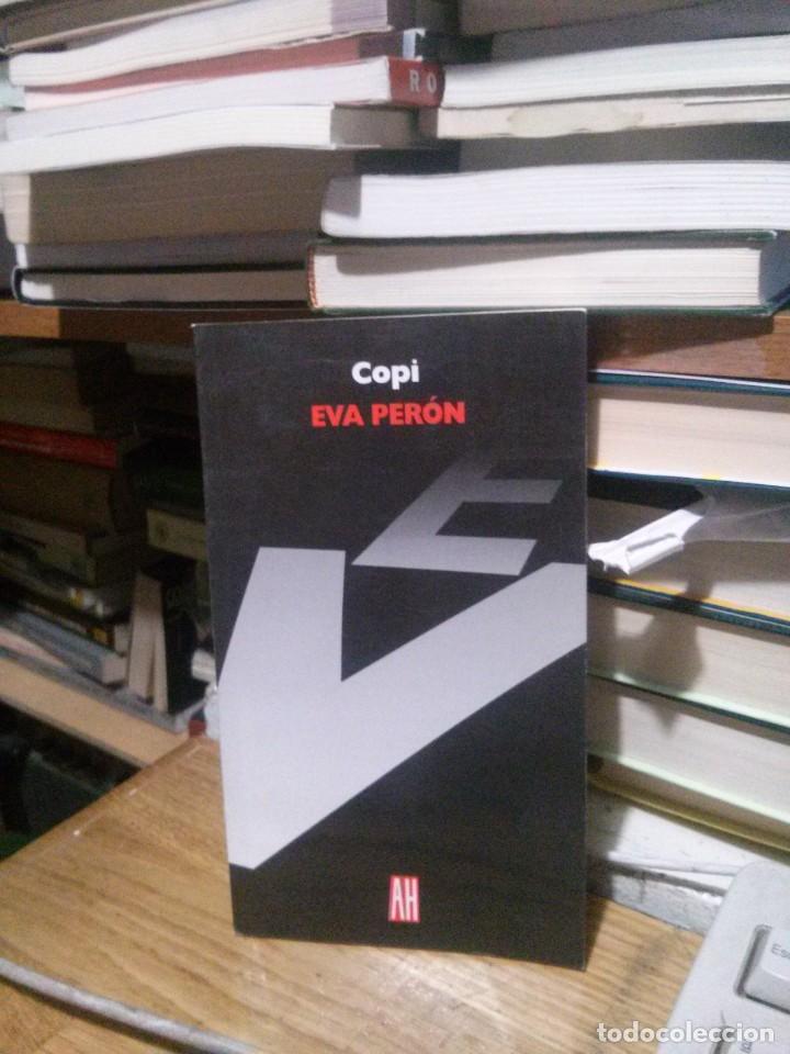 Libros de segunda mano: COPI, EVA PERON, ED. AH - Foto 1