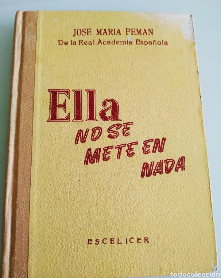Libros de segunda mano: Ella no se mete en nada Jos&eacute; Mar&iacute;a Peman - Foto 1