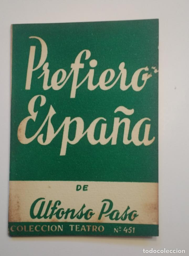 Libros de segunda mano: PREFIERO ESPA&Ntilde;A. Alfonso Paso - PASO Alfonso - Foto 1