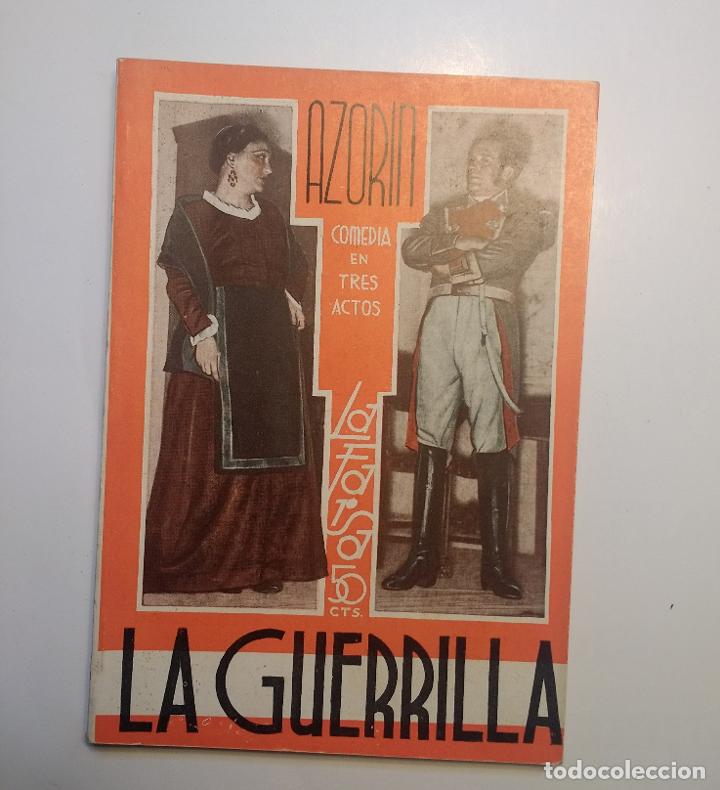 Libros de segunda mano: LA GUERILLA. AZOR&Iacute;N - AZORIN - Jos&egrave; MART&Iacute;NEZ RUIZ - Foto 1