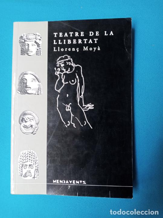 Libros de segunda mano: Teatre de la Llibertat - Lloren&ccedil; Moy&agrave; - Foto 1