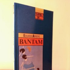 Libros de segunda mano: BANTAM. EDUARDO ARROYO. PEDIDO MÍNIMO 5€