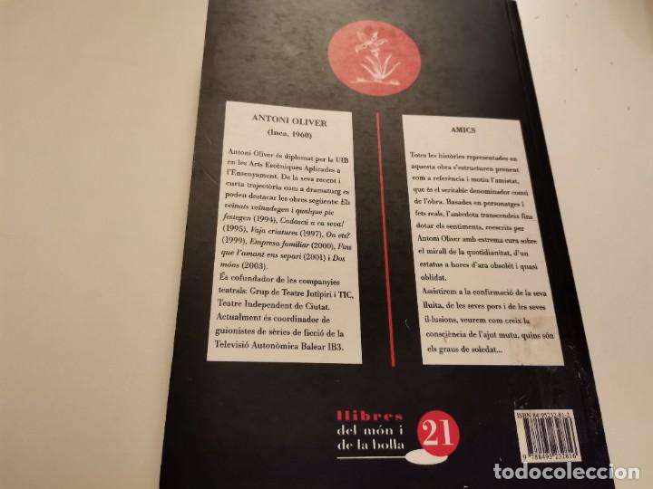 Libros de segunda mano: AMICS ANTONI OLIVER EL GALL EDITOR 2005 POLLENCA MALLORCA - Foto 7