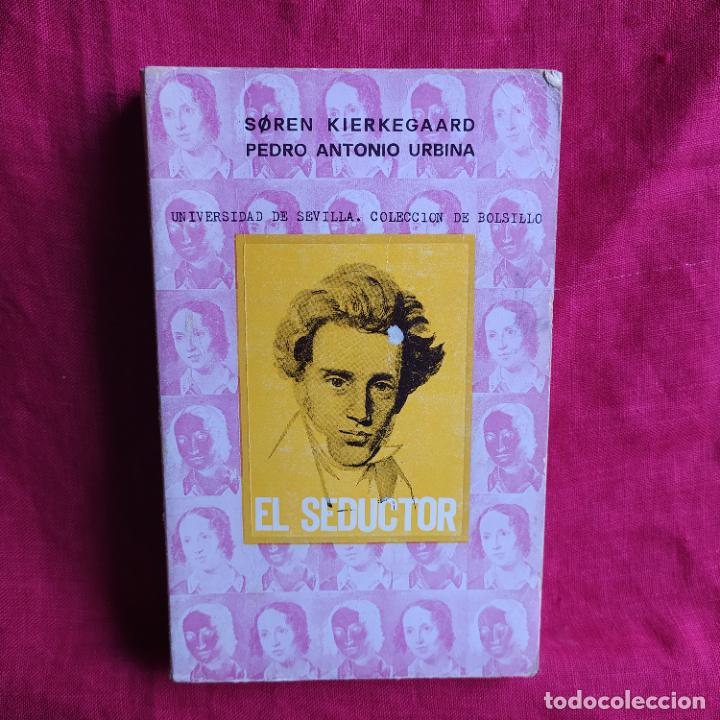Libros de segunda mano: El seductor - Urbina, Pedro Antonio; Soren Kierkegaard - Foto 1