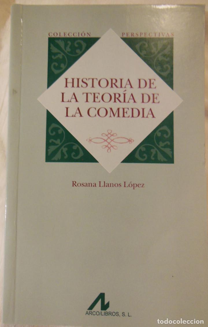 Gebrauchte B&uuml;cher: HISTORIA DE LA TEORIA DE LA COMEDIA. 2007 ROSANA LLANOS LOPEZ