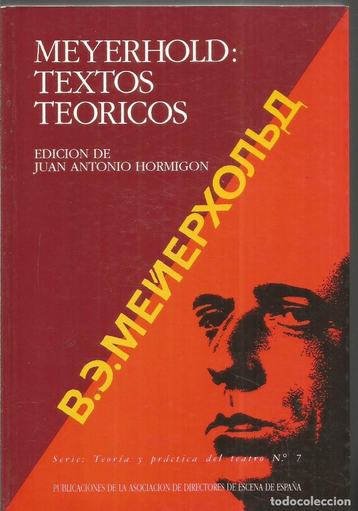Libros de segunda mano: MEYERHOLD: TEXTOS TEORICOS. - Foto 1