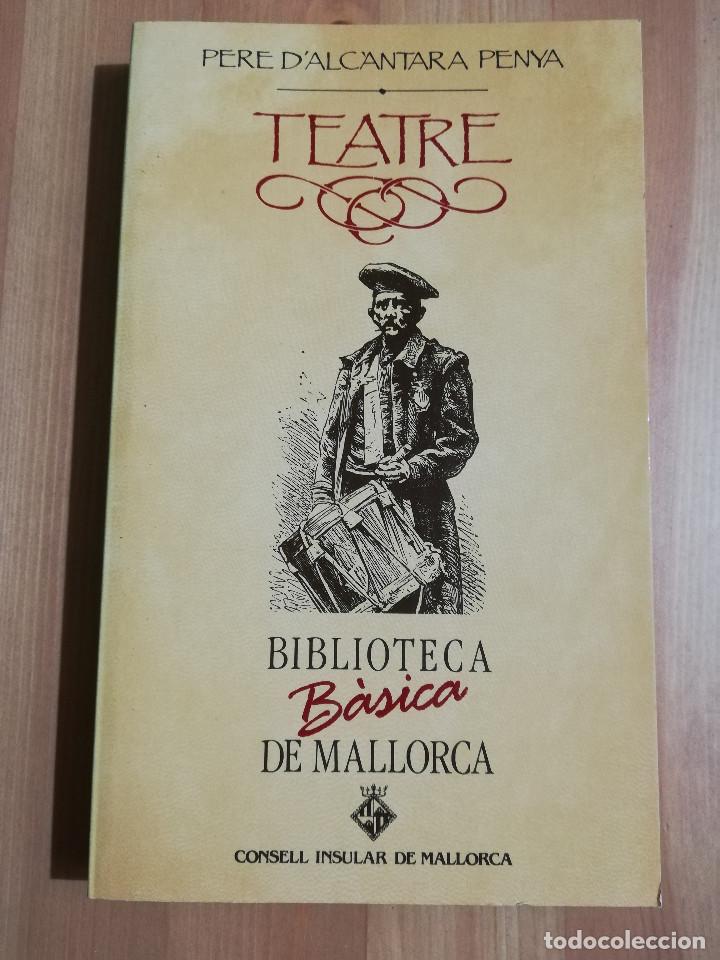 Libros de segunda mano: TEATRE (PERE DALC&Agrave;NTARA PENYA) - Foto 1