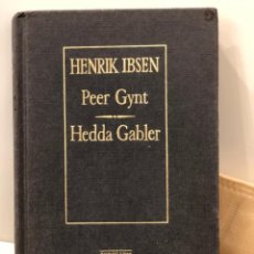 Libros de segunda mano: LIBRO PEER GYNT / HEDDA GABLE AÑO 1985. Lote 236029935