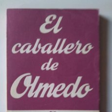 Libros de segunda mano: LOPE DE VEGA: EL CABALLERO DE OLMEDO. ALFIL ESCELICER NÚMERO 295. 1961