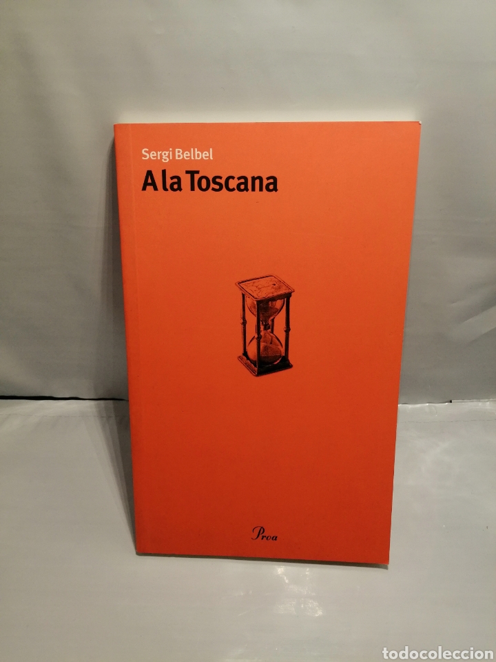 Libros de segunda mano: A la Toscana (Primera edici&oacute; en catal&aacute;n) - Foto 1