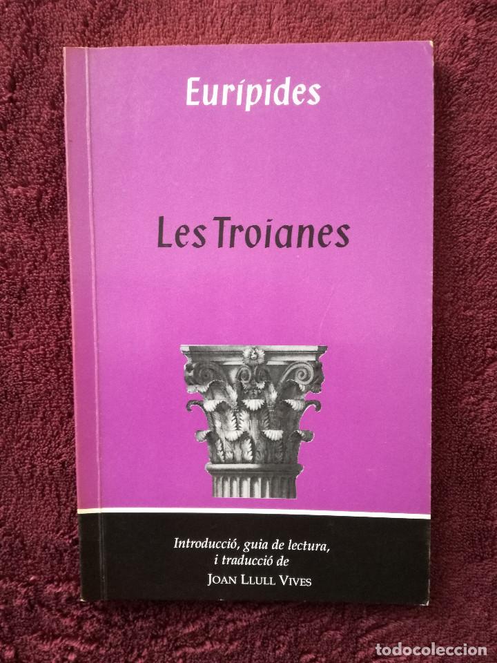Libros de segunda mano: EURIPIDES - LES TROIANES - CATALA - Foto 1