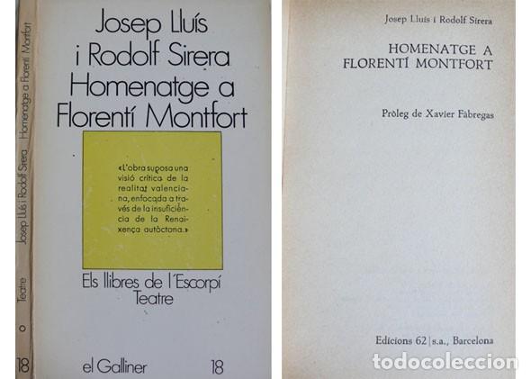 Livres d'occasion: SIRERA, Josep Llu&iacute;s (i) Rodolf. Homenatge a Florent&iacute; Montfort. 1972 (&lsquo;El Galliner&rsquo;).