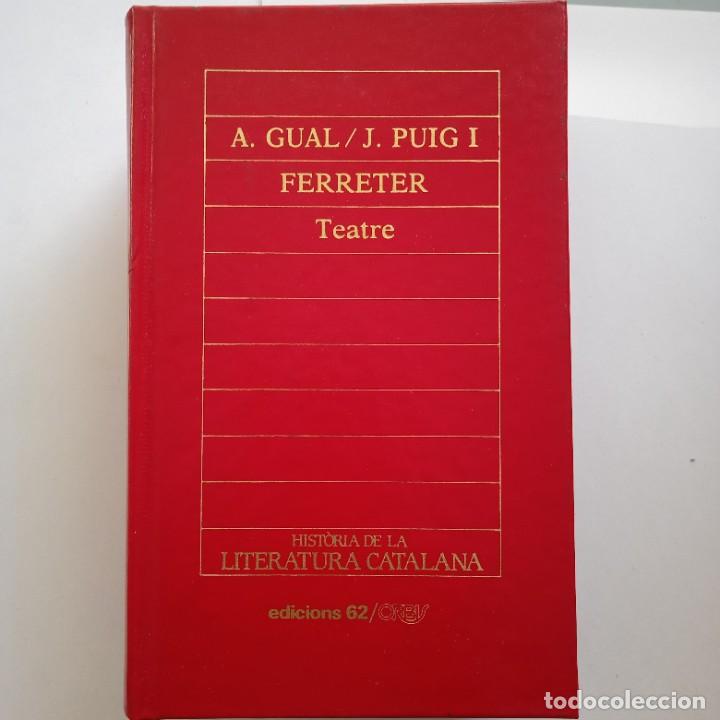Second hand books: A.GUAL-JOAN PUIG I FERRETER-TEATRE-EDICIONS 62