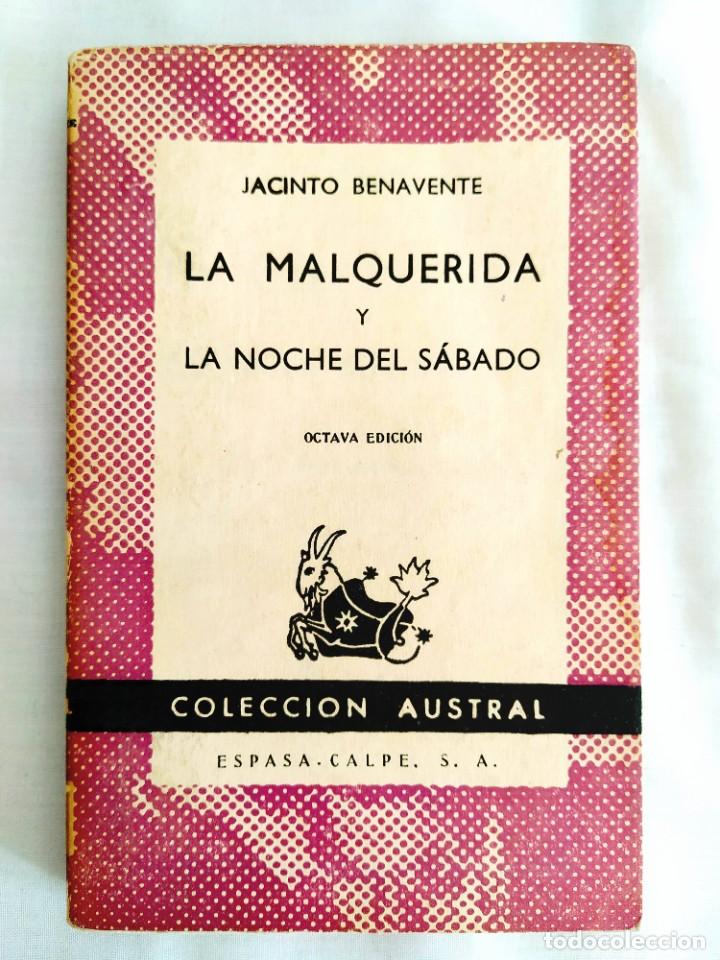 Libros de segunda mano: BENAVENTE: LA MALQUERIDA - Foto 1