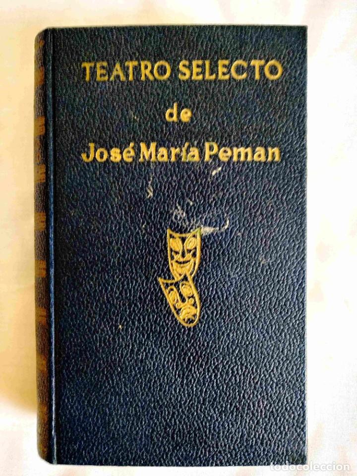 Libros de segunda mano: 1968 - JOS&Eacute; MAR&Iacute;A PEM&Aacute;N: TEATRO SELECTO - Foto 3