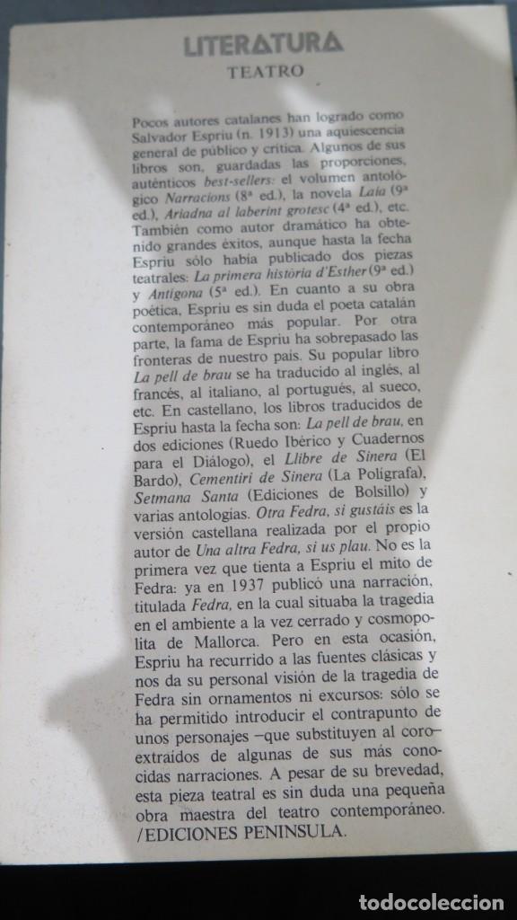 Libros de segunda mano: OTRA FEDRA, SI GUSTAIS. ESPRIU - Foto 2