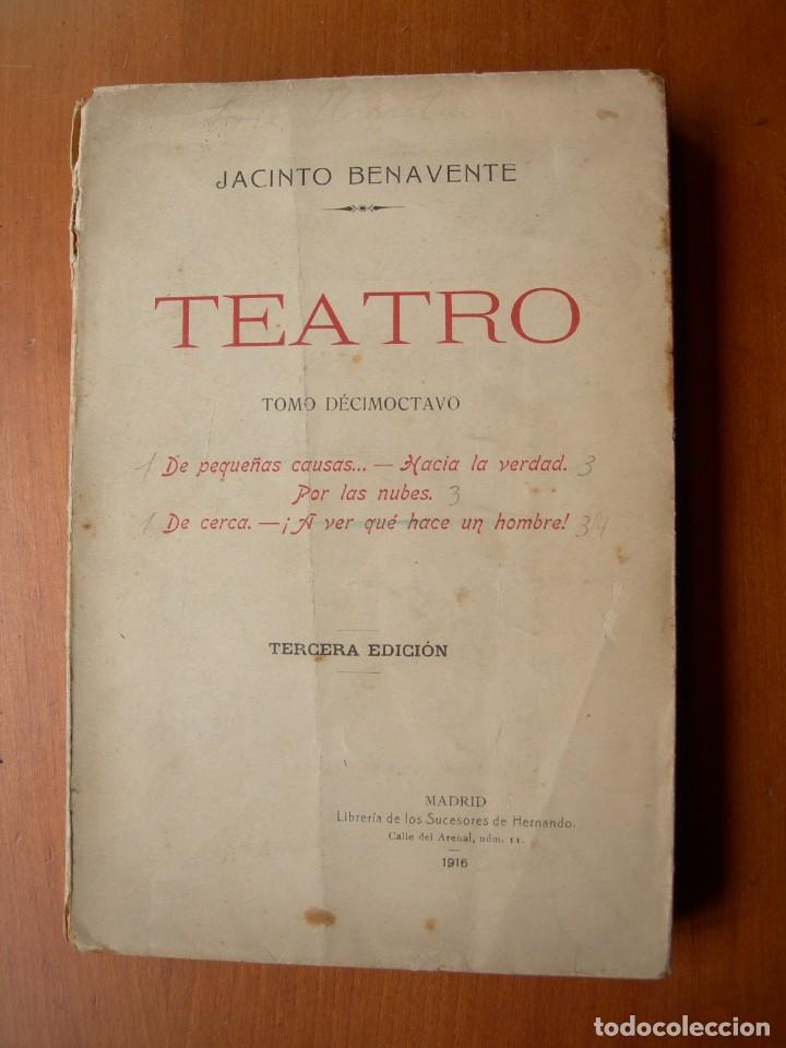 Libros de segunda mano: TEATRO / JACINTO BENAVENTE / TOMO D&Eacute;CIMOCTAVO - Foto 1